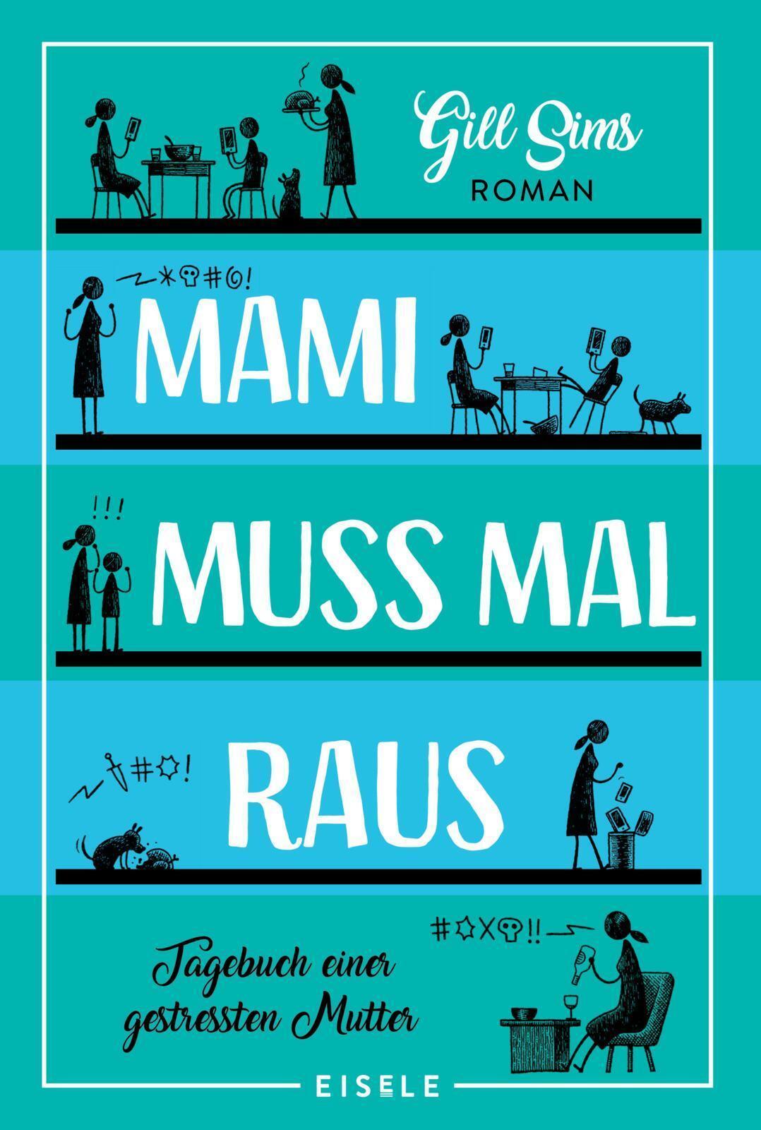 Thumbnail - Mami Muss Mal Raus, Gill Sims