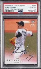 2022 BBM 1ST VERSION HOLO FOIL FACSIMILE #195 ROKI SASAKI 45/50 PSA 10