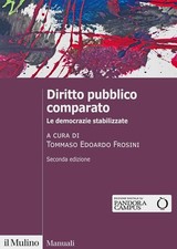 Diritto pubblico comparato. Le democrazie stabilizzate [Paperback] [Feb 24, 2022
