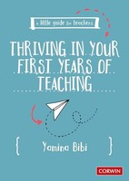 Yamina Bibi - A Little Guide For Teachers Thriving In Your First Year - G245Z