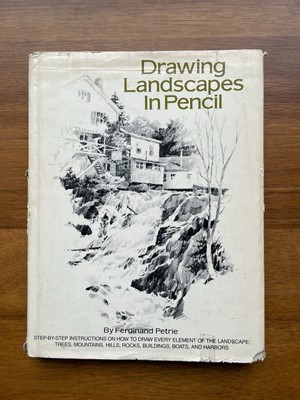 Drawing Landscapes in Pencil by Ferdinand Petrie, HC w/ DJ, 1979