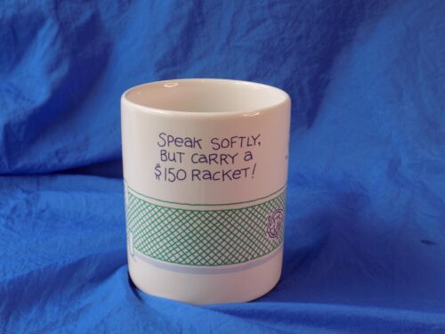 HALLMARK Speak Softly But Carry a $150 Racket Coffee Mug Tennis Theme VTG 1989 - Picture 2 of 5