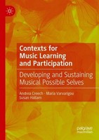 Contexts For Music Learning And Participation Andrea Creech