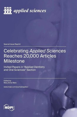 Celebrating Applied Sciences Reaches 20,000 Articles Milestone | Buch | Englisch
