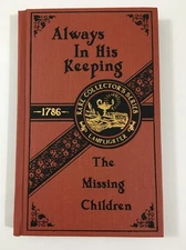 Always in His Keeping or The Missing Children Lamplighter Rare Collectors Series