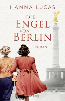 Die Engel von Berlin - Hanna Lucas (2022) - UNGELESEN