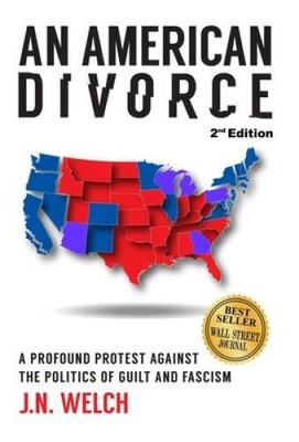 An American Divorce: A Profound Protest Against The Politics Of Guil - VERY GOOD