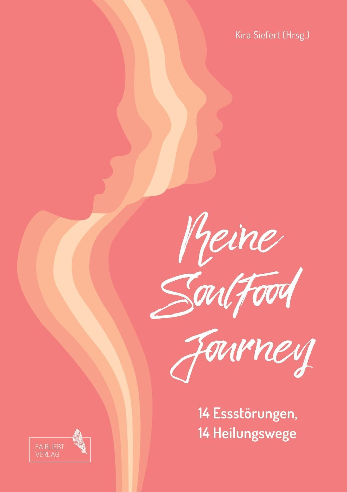 Thumbnail - Kira Siefert (u. A.) | Meine Soulfood Journey | Buch | Deutsch (2021)
