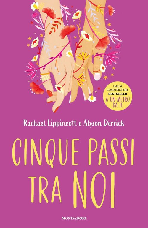 Cinque Passi Tra Noi Rachael Lippincott Mondadori 2024