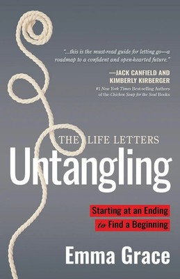 Untangling | Starting at an Ending to Find a Beginning | Emma Grace | Buch