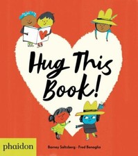 Hug This Book! 9780714877747 by Saltzberg, Barney