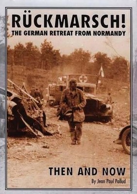 Ruckmarsch damals und heute - 9781870067577