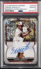 2023 BOWMAN CHROME PROSPECT AUTOS #CPASB SAMUEL BASALLO 117/299 PSA 10 AUTO