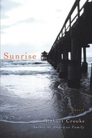 Robert Crooke | Sunrise | Taschenbuch | Englisch (2007) | Iuniverse