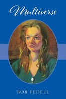 Bob Fedell | Multiverse | Taschenbuch | Englisch (2020) | Outskirts Press