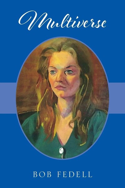 Bob Fedell | Multiverse | Taschenbuch | Englisch (2020) | Outskirts Press-image