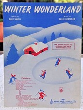 VINTAGE SHEET MUSIC - 1934 WINTER WONDERLAND BY DICK SMITH FELIX BERNARD