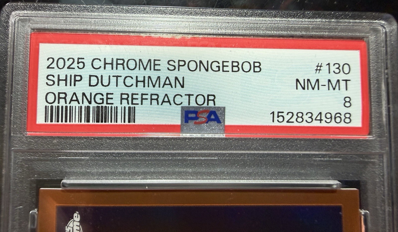 SPONGEBOB SQUAREPANTS ORANGE REFRACTOR CARD 23/25 PSA GRADED NM M 8 Dutchman view 4