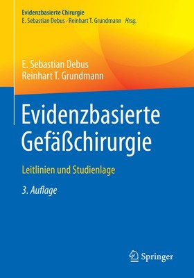 Evidenzbasierte Gefäßchirurgie ~ E. Sebastian Debus ~  9783662664216