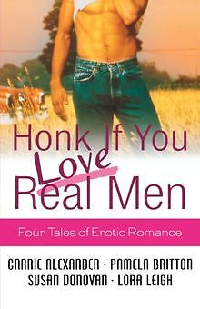 Honk If You Love Real Men: Four Tales of Erotic Rom... | Buch | Zustand sehr gut