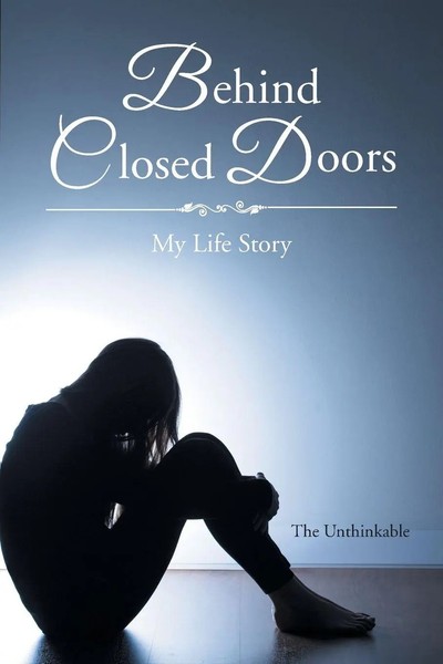 The Unthinkable | Behind Closed Doors | Taschenbuch | Englisch (2017) | Xlibris-image