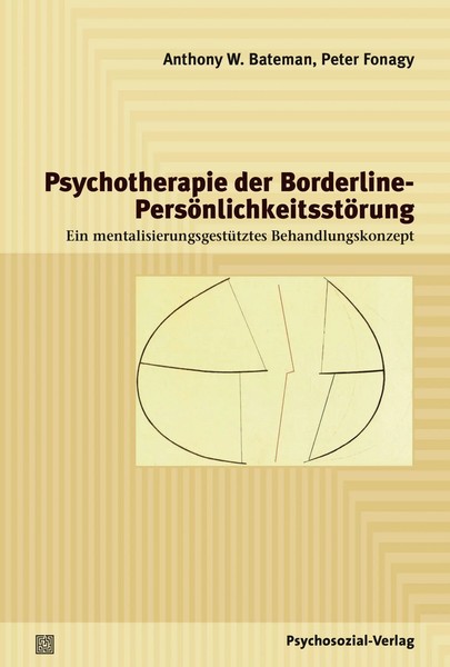 Psychotherapie Der Borderline-PersöNlichkeitsstöRung | Bateman (U. A.) | Buch-image