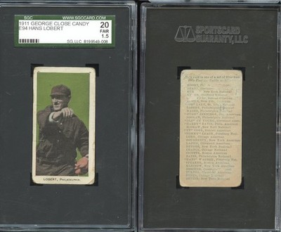 1911 E94 George Close Candy Hans Lobert ~ olive background ~ SGC 20 1.5 sharp