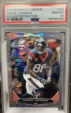 2014 Bowman Chrome Pulsar Refractor /271 Andre Johnson #104 HOF Pop 2 Psa 10!