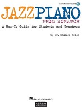 Image of Jazz Piano from Scratch: A How-To Guide for Students and Teachers by Rick (Engli