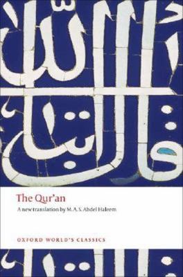 The Qur'an (Oxford World's Classics), Haleem, M. A. S. Abdel, New Book