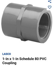 Lasco ~ PVC COUPLING 1"ร1", SCH.80 Made in USA ๐บ๐ธ