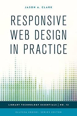 Responsive Webdesign in der Praxis Taschenbuch Jason A. Clark