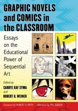 Graphic Novels and Comics in the- paperback, 9780786459131, Carrye Kay Editor Sy