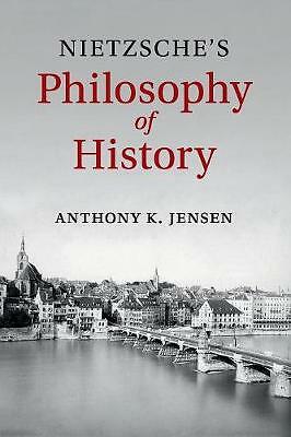 Nietzsche's Philosophy of History Jensen Paperback Cambridge University Press