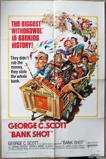 Bank Shot 1974 George C. Scott taking the whole bank Original US Poster