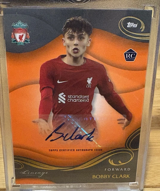 Bobby Clark Rookie Auto /25; 2022-23 Topps Liverpool Lineage