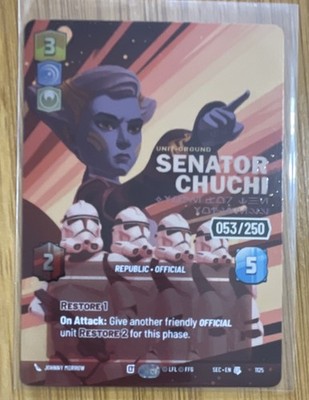 SWU Senator Chuchi Limited Edition SERIALIZED Card SEC-EN 1125