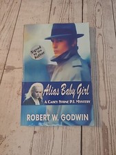 Product Image: SIGNED - ALIAS BABY GIRL By Robert W. Godwin (GOOD CONDITION, 1st Ed)