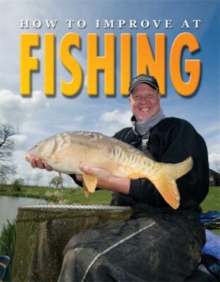 How To Improve At Fishing, 1846969514, D. Walker, Andrew, New Book