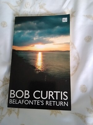 Bob Curtis Belafonte's Return Paperback 2005