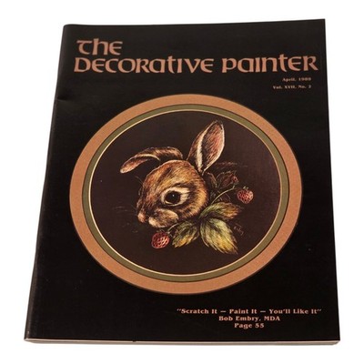 The Decorative Painter Vintage Magazine Vol XVII No 2 April 1989 Tole Painting