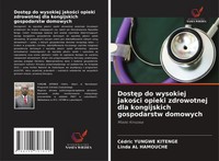 Dost¿P Do Wysokiej Jako¿Ci Opieki Zdrowotnej Dla Kongijskich Gospodarstw...