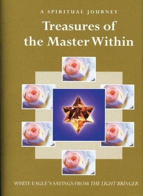 Treasures Of The Master Within : White Eagle's Sayings by White Eagle 085487142X
