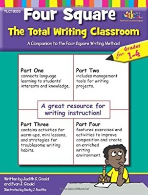 Four Square : The Total Writing Classroom for Grades 1-4 Paperbac