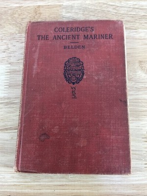 The Ancient Mariner And Select Poems Coleridge 1908 Antique Belden Scribner s