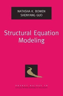 Structural Equation Modeling by Natasha K. Bowen (English) Paperback Book