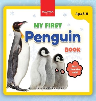 Jenny Kellett My First Penguin Book (Hardback) Early Wildlife Readers