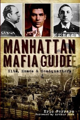 Eric Ferrara Manhattan Mafia Guide (Paperback) (UK IMPORT)