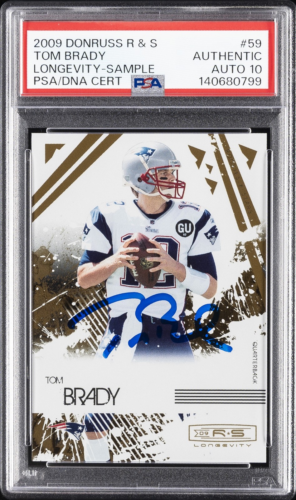2009 DONRUSS ROOKIES & STARS LONGEVITY-SAMPLE TOM BRADY PSA AUTHENTIC AUTO 10