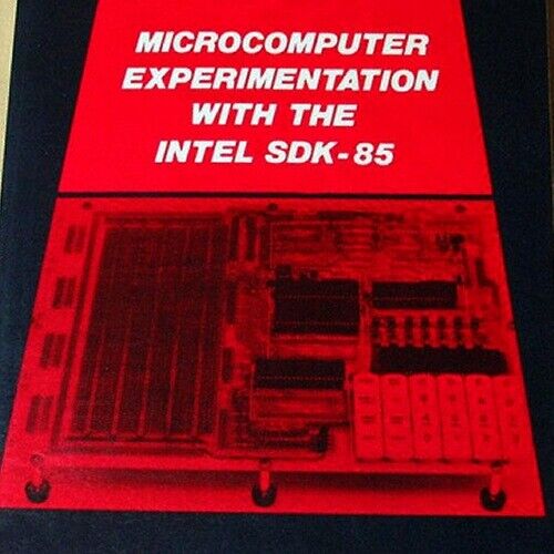 1980 Intel SDK-85 Microcomputer Interfacing 8080 8085 Microprocessor Experiments - Picture 1 of 4